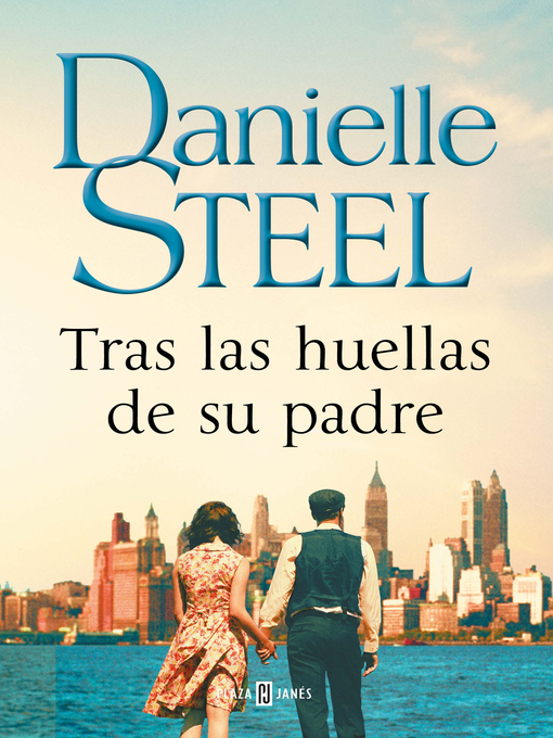 Title details for Tras las huellas de su padre by Danielle Steel - Available